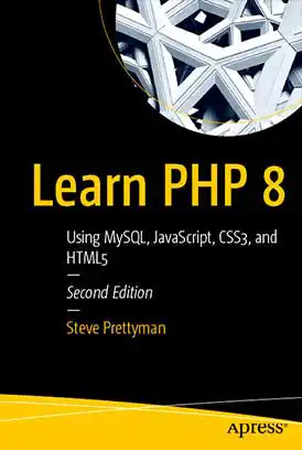 دانلود کتاب Learn PHP 8 Using MySQL JavaScript CSS3 and HTML5 زبان اصلی pdf