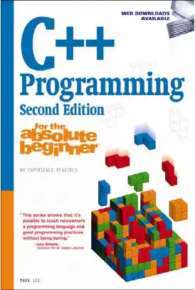 دانلود کتاب آموزش زبان برنامه نویسی ‌c++ C++-Programming-for-the-Absolute-Beginner