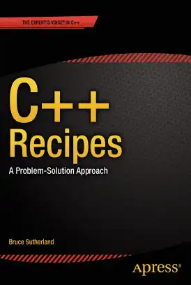 دانلود کتاب آموزش زبان برنامه نویسی c++ C++-Recipes-A-Problem-Solution-Approach