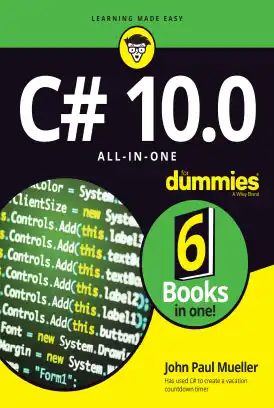 دانلود کتاب C# 10.0 All-in-One For Dummies آموزش برنامه نویسی سی شارپ زبان اصلی انگلیسی pdf
