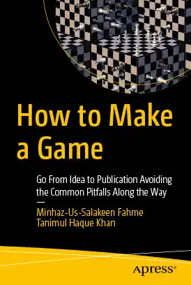 دانلود کتاب How to Make a Game زبان اصلی pdf چگونه یک گیم بسازیم