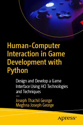 دانلود کتاب Human-Computer Interaction in Game Development with Python برنامه نویسی پایتون زبان اصلی pdf