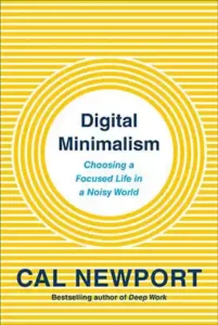 دانلود کتاب Digital Minimalism مینیمالیسم دیجیتال زبان اصلی pdf