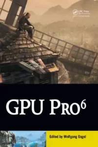دانلود کتاب آموزش توسعه و طراحی بازی GPU Pro 6: Advanced Rendering Techniques زبان اصلی pdf