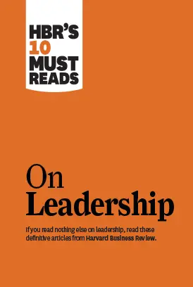 On Leadership دانلود کتاب رهتری ۱۰ مقاله از هاروارد که باید بخوانیم