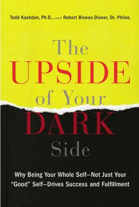 دانلود کتاب جنبه مثبت روی تاریک شما زبان اصلی The Upside of Your Dark Side