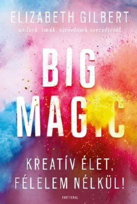 Big Magic دانلود کتاب جادوی بزرگ زبان اصلی pdf