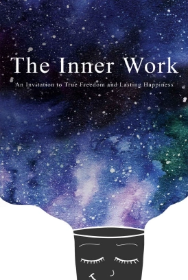 The Inner Work - دانلود کتاب کار درونی زبان اصلی pdf