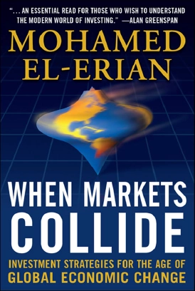 When Markets Collide - دانلود کتاب زبان اصلی زمان درهم شکستن بازارهای مالی pdf
