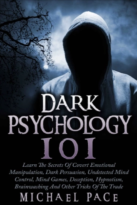 Dark Psychology 101 - دانلود کتاب روانشناسی تاریک مایکل پیس
