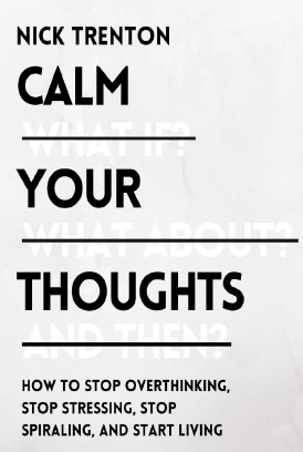 Calm Your Thoughts - دانلود کتاب افکار خود را آرام کنید pdf